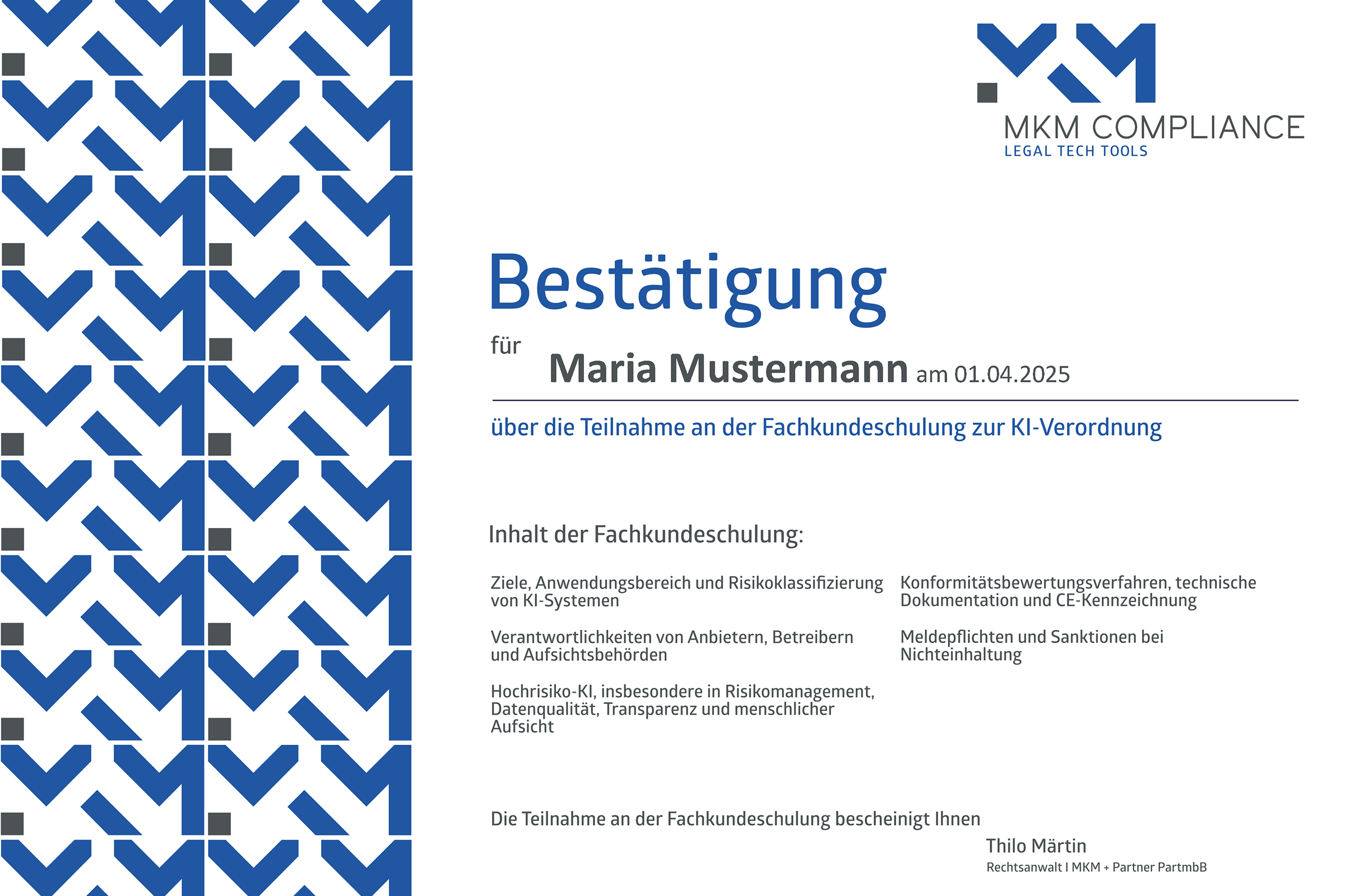 Muster Teilnahmebestätigung Muster-Zertifikat für Teilnahme an der Schulung KI-Verordnung